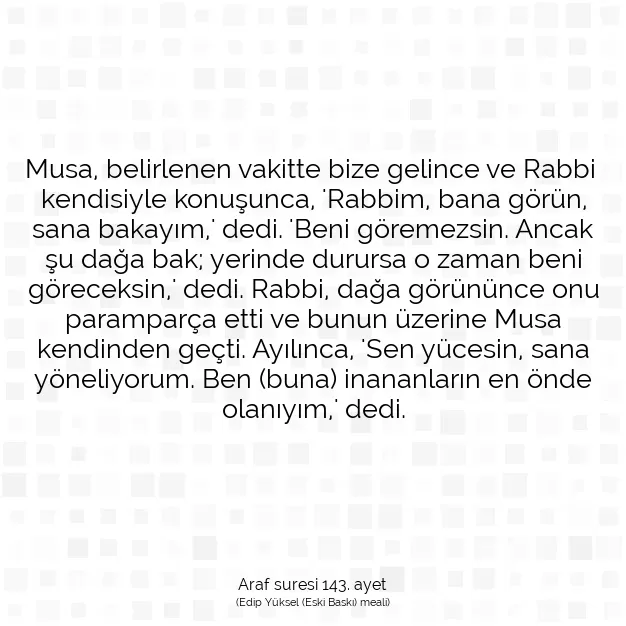 Ayetbul | Kuran Mealleri | Quran | Araf suresi 143. ayet