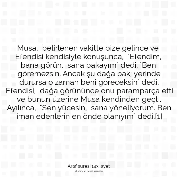 Ayetbul | Kuran Mealleri | Quran | Araf suresi 143. ayet