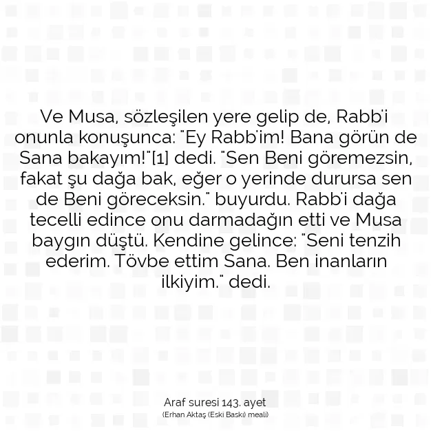 Ayetbul | Kuran Mealleri | Quran | Araf suresi 143. ayet