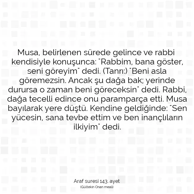 Ayetbul | Kuran Mealleri | Quran | Araf suresi 143. ayet