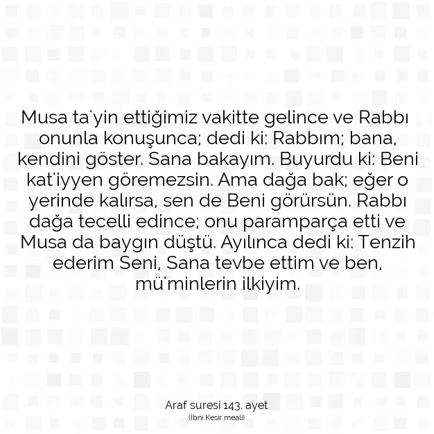 Ayetbul | Kuran Mealleri | Quran | Araf suresi 143. ayet