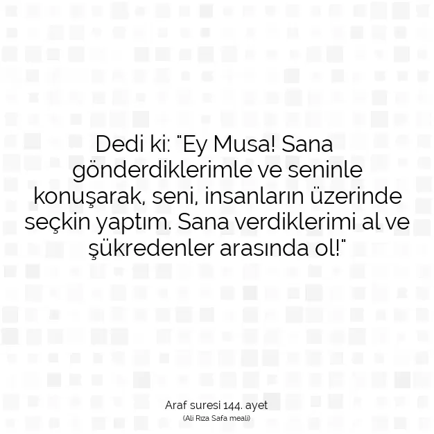 Ayetbul | Kuran Mealleri | Quran | Araf suresi 144. ayet