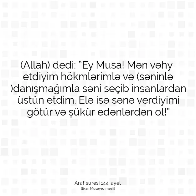 Ayetbul | Kuran Mealleri | Quran | Araf suresi 144. ayet