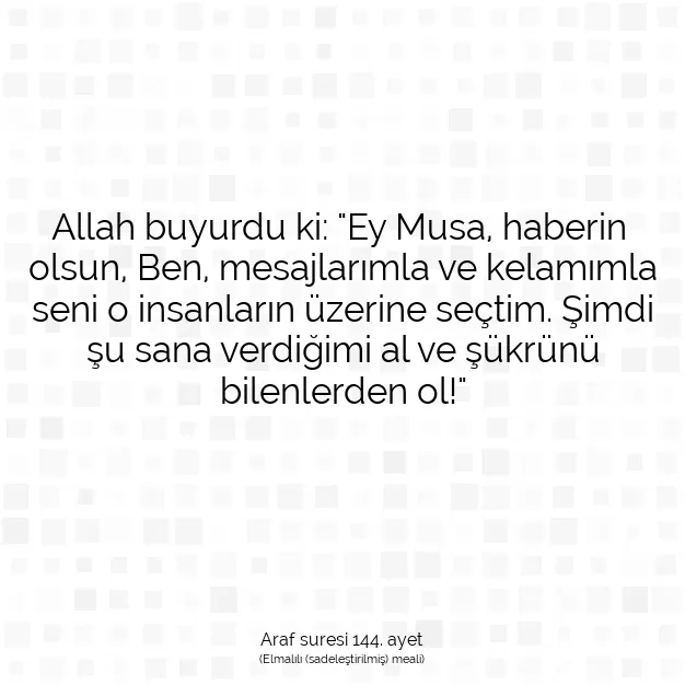 Ayetbul | Kuran Mealleri | Quran | Araf suresi 144. ayet