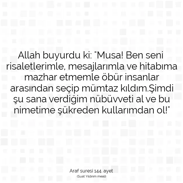 Ayetbul | Kuran Mealleri | Quran | Araf suresi 144. ayet