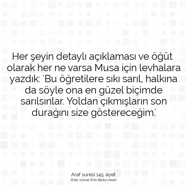 Ayetbul | Kuran Mealleri | Quran | Araf suresi 145. ayet