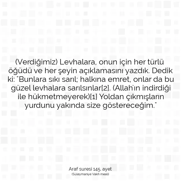 Ayetbul | Kuran Mealleri | Quran | Araf suresi 145. ayet