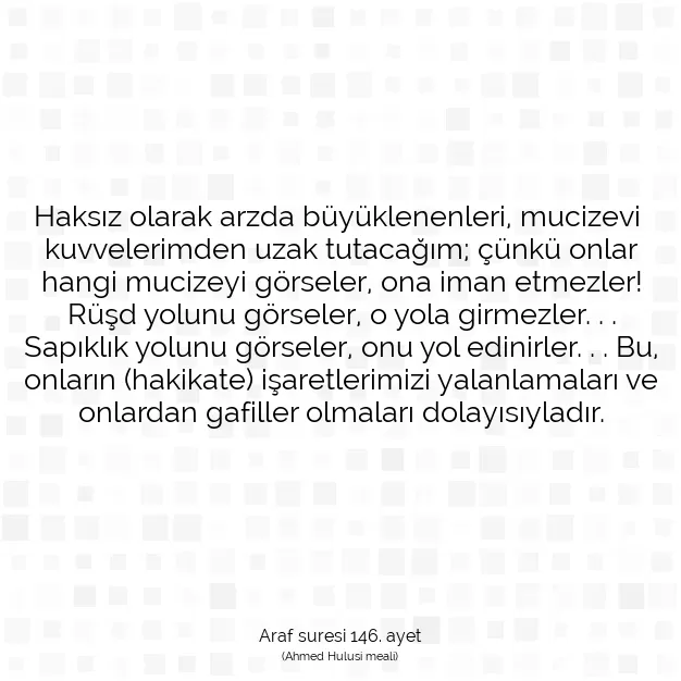 Ayetbul | Kuran Mealleri | Quran | Araf suresi 146. ayet