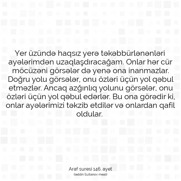 Ayetbul | Kuran Mealleri | Quran | Araf suresi 146. ayet