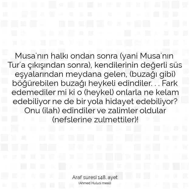 Ayetbul | Kuran Mealleri | Quran | Araf suresi 148. ayet