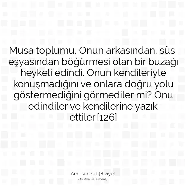 Ayetbul | Kuran Mealleri | Quran | Araf suresi 148. ayet