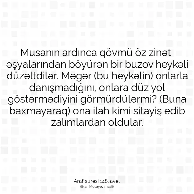 Ayetbul | Kuran Mealleri | Quran | Araf suresi 148. ayet