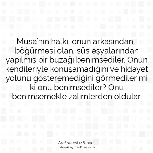 Ayetbul | Kuran Mealleri | Quran | Araf suresi 148. ayet