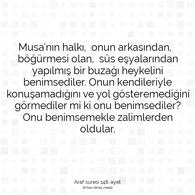 Ayetbul | Kuran Mealleri | Quran | Araf suresi 148. ayet