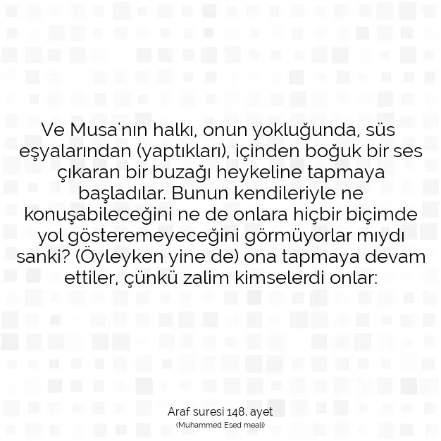 Ayetbul | Kuran Mealleri | Quran | Araf suresi 148. ayet