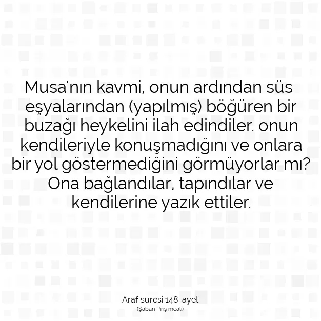 Ayetbul | Kuran Mealleri | Quran | Araf suresi 148. ayet