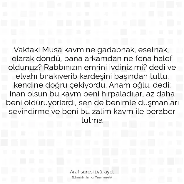 Ayetbul | Kuran Mealleri | Quran | Araf suresi 150. ayet