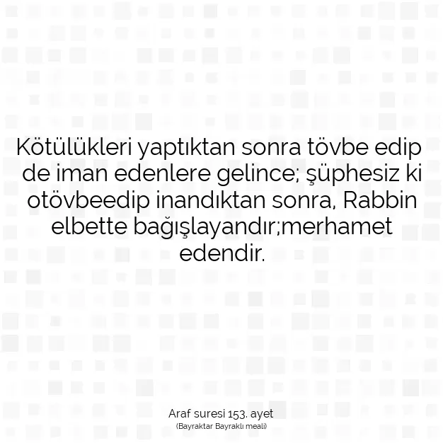 Ayetbul | Kuran Mealleri | Quran | Araf suresi 153. ayet