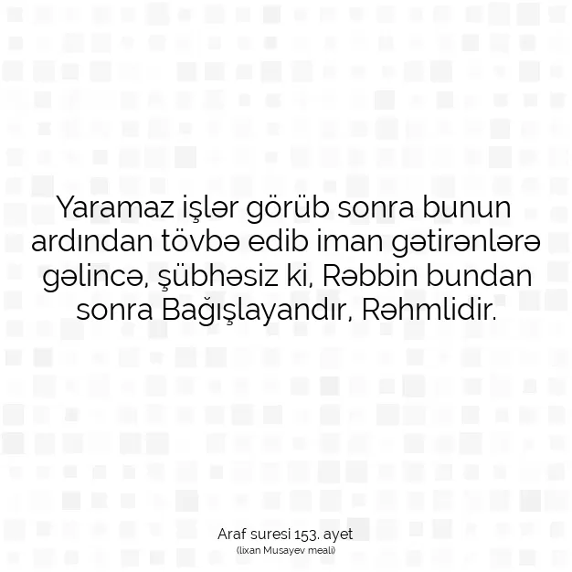 Ayetbul | Kuran Mealleri | Quran | Araf suresi 153. ayet