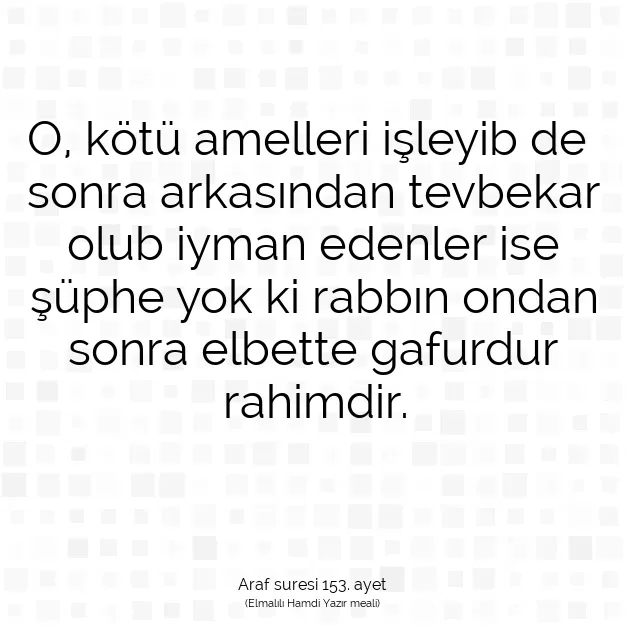 Ayetbul | Kuran Mealleri | Quran | Araf suresi 153. ayet