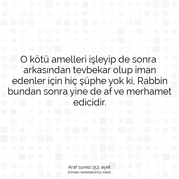 Ayetbul | Kuran Mealleri | Quran | Araf suresi 153. ayet