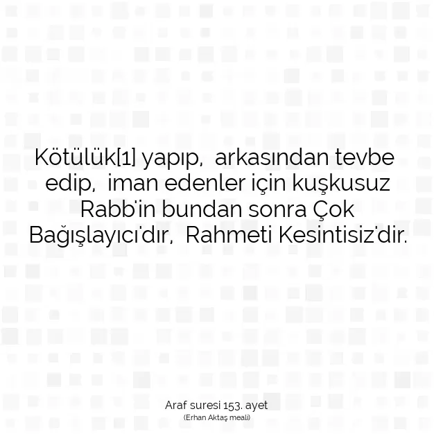 Ayetbul | Kuran Mealleri | Quran | Araf suresi 153. ayet