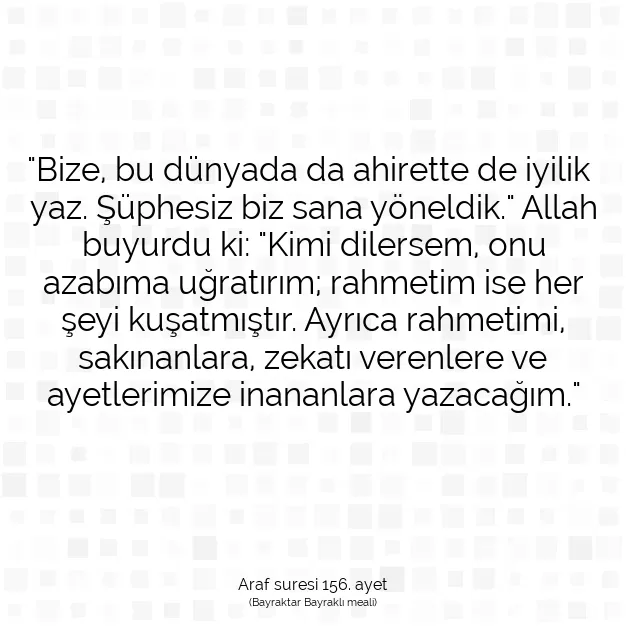 Ayetbul | Kuran Mealleri | Quran | Araf suresi 156. ayet