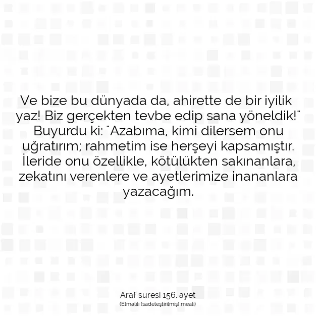 Ayetbul | Kuran Mealleri | Quran | Araf suresi 156. ayet