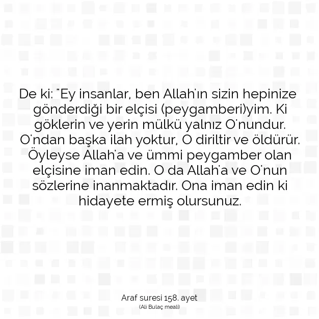 Ayetbul | Kuran Mealleri | Quran | Araf suresi 158. ayet