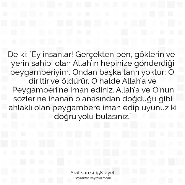 Ayetbul | Kuran Mealleri | Quran | Araf suresi 158. ayet