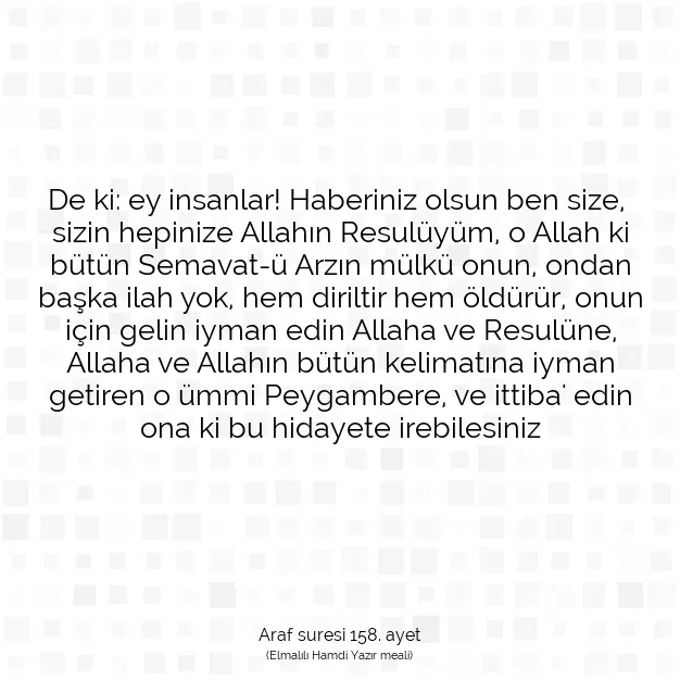 Ayetbul | Kuran Mealleri | Quran | Araf suresi 158. ayet