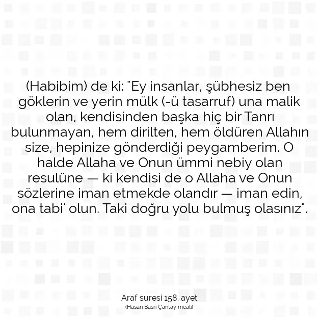 Ayetbul | Kuran Mealleri | Quran | Araf suresi 158. ayet