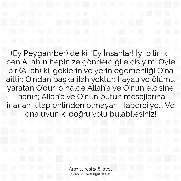 Ayetbul | Kuran Mealleri | Quran | Araf suresi 158. ayet