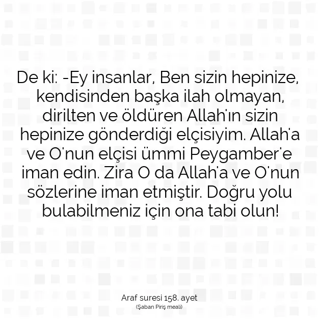 Ayetbul | Kuran Mealleri | Quran | Araf suresi 158. ayet