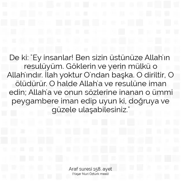 Ayetbul | Kuran Mealleri | Quran | Araf suresi 158. ayet