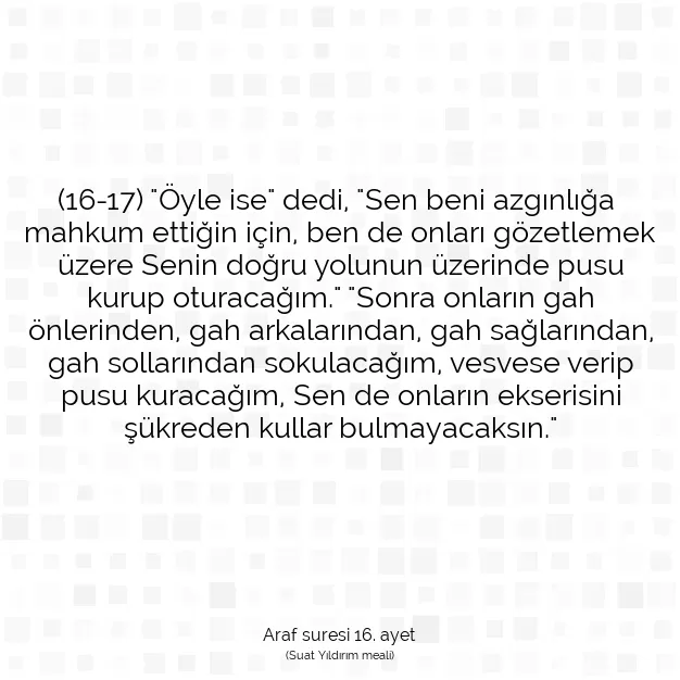 Ayetbul | Kuran Mealleri | Quran | Araf suresi 16. ayet