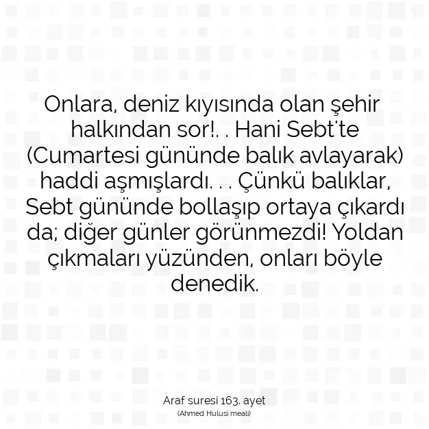 Ayetbul | Kuran Mealleri | Quran | Araf suresi 163. ayet