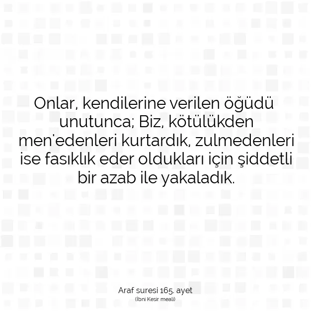 Ayetbul | Kuran Mealleri | Quran | Araf suresi 165. ayet