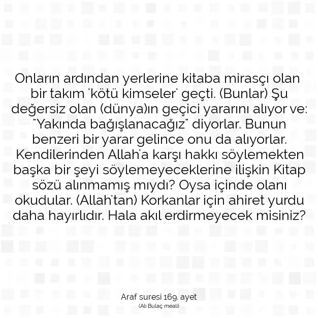 Ayetbul | Kuran Mealleri | Quran | Araf suresi 169. ayet