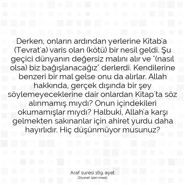 Ayetbul | Kuran Mealleri | Quran | Araf suresi 169. ayet