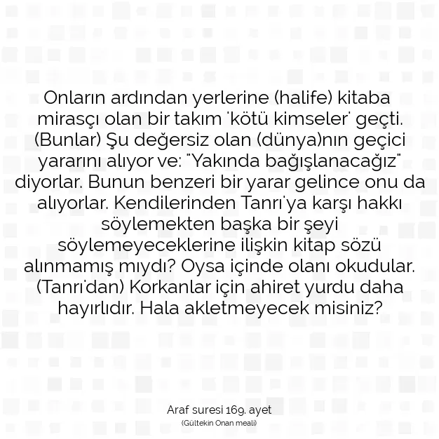 Ayetbul | Kuran Mealleri | Quran | Araf suresi 169. ayet