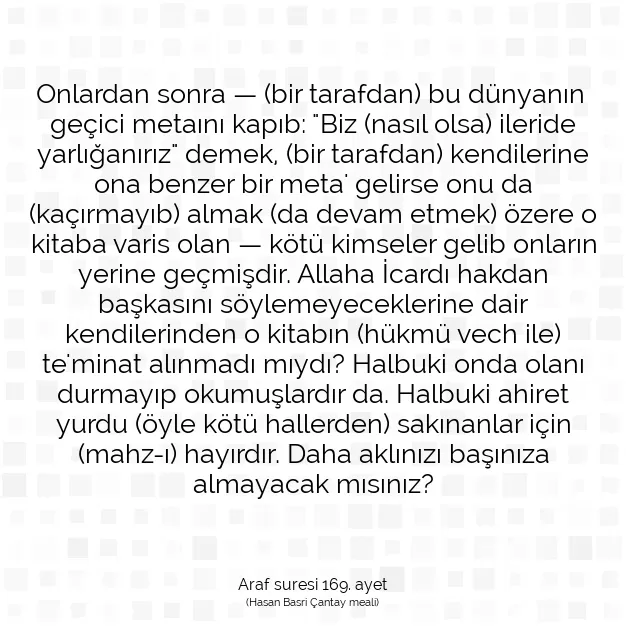 Ayetbul | Kuran Mealleri | Quran | Araf suresi 169. ayet