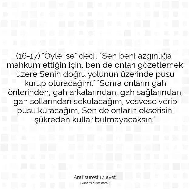 Ayetbul | Kuran Mealleri | Quran | Araf suresi 17. ayet