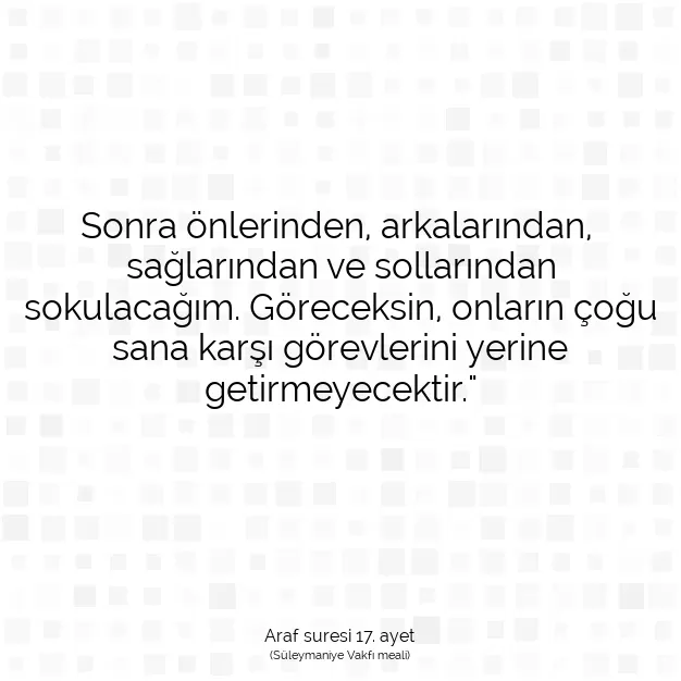 Ayetbul | Kuran Mealleri | Quran | Araf suresi 17. ayet