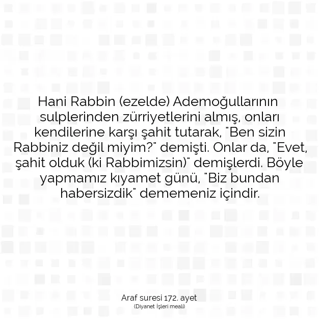 Ayetbul | Kuran Mealleri | Quran | Araf suresi 172. ayet