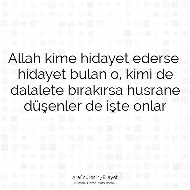 Ayetbul | Kuran Mealleri | Quran | Araf suresi 178. ayet