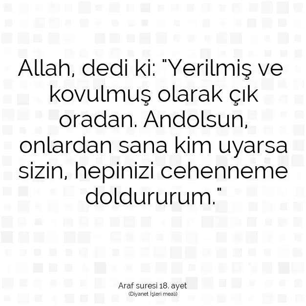 Ayetbul | Kuran Mealleri | Quran | Araf suresi 18. ayet