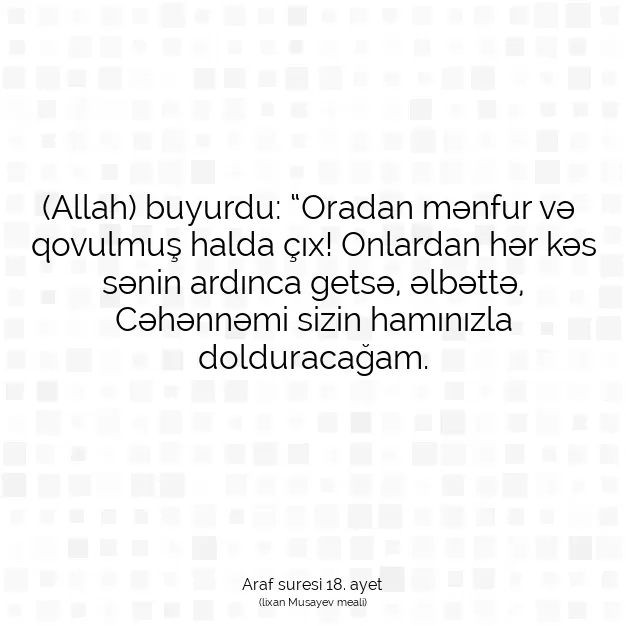 Ayetbul | Kuran Mealleri | Quran | Araf suresi 18. ayet