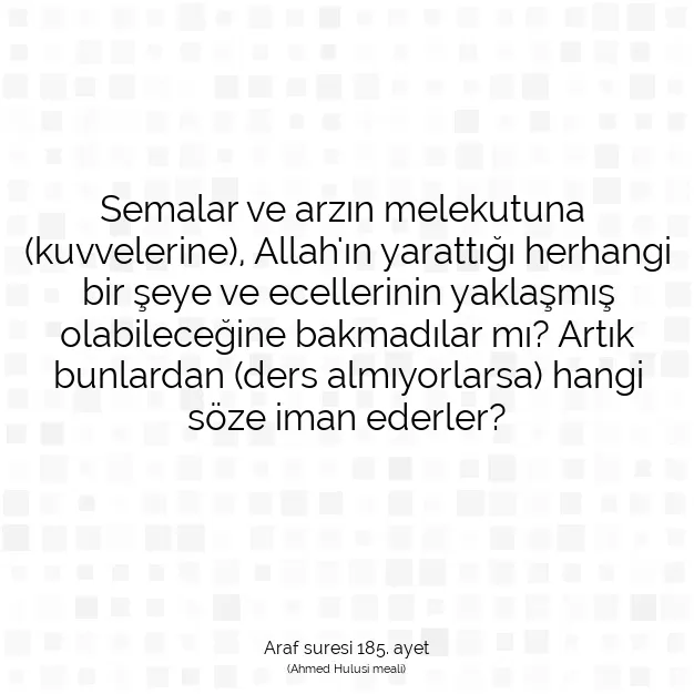 Ayetbul | Kuran Mealleri | Quran | Araf suresi 185. ayet