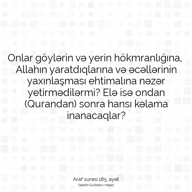 Ayetbul | Kuran Mealleri | Quran | Araf suresi 185. ayet